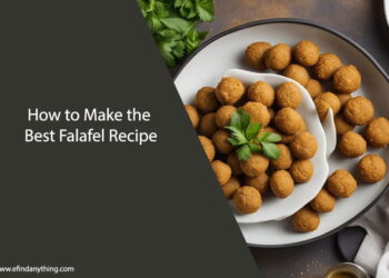 How to Make the Best Falafel Recipe