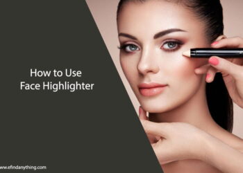 How to Use Face Highlighter