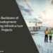 The Backbone of Development: Exploring Infrastructure Projects