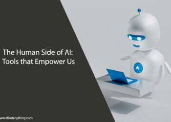 The Human Side of AI: Tools that Empower Us