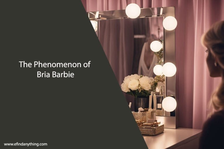 The Phenomenon of Bria Barbie
