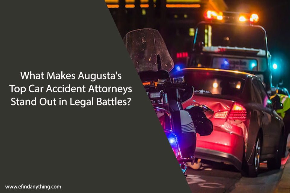 What Makes Augusta's Top Car Accident Attorneys Stand Out in Legal Battles?