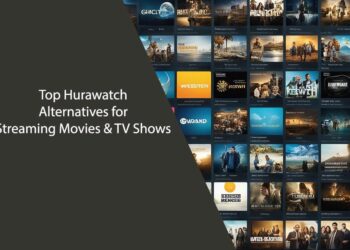 Top Hurawatch Alternatives for Streaming Movies & TV Shows