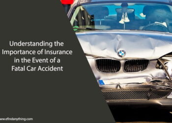 Understanding the Importance of Insurance in the Event of a Fatal Car Accident
