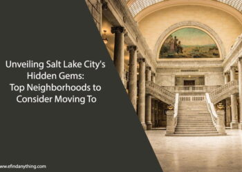 Unveiling Salt Lake City's Hidden Gems: Top Neighborhoods to Consider Moving To