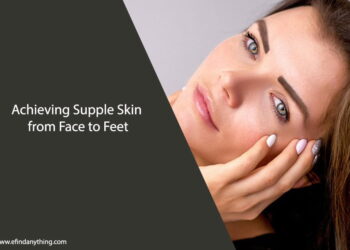 Achieving Supple Skin from Face to Feet