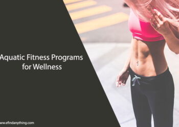 Aquatic Fitness Programs for Wellness