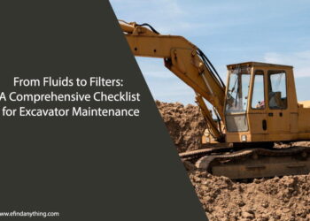Checklist for Excavator Maintenance