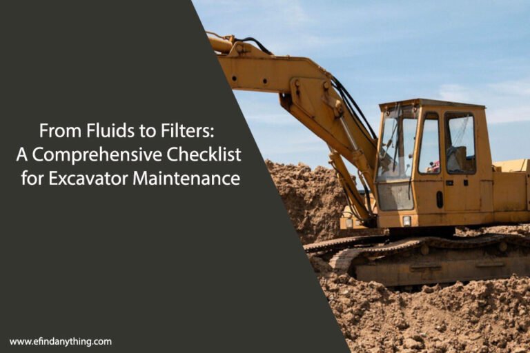 Checklist for Excavator Maintenance