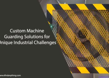 Custom Machine Guarding Solutions for Unique Industrial Challenges