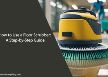 How to Use a Floor Scrubber