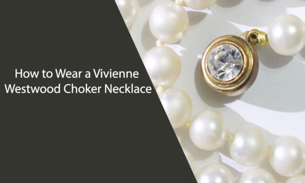 How to Wear a Vivienne Westwood Choker Necklace