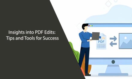 Insights into PDF Edits: Tips and Tools for Success