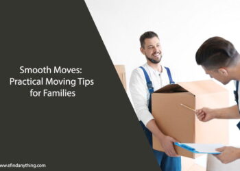 Smooth Moves: Practical Moving Tips for Families