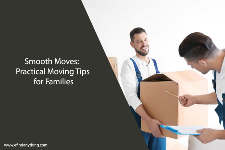 Smooth Moves: Practical Moving Tips for Families
