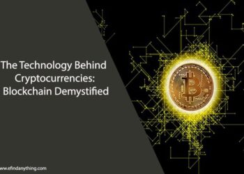 The Technology Behind Cryptocurrencies: Blockchain Demystified