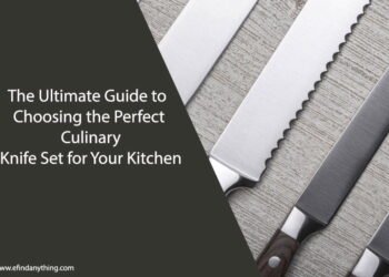 The Ultimate Guide to Choosing the Perfect Culinary Knife Set for Your Kitchen