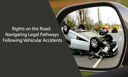 Rights on the Road: Navigating Legal Pathways Following Vehicular Accidents
