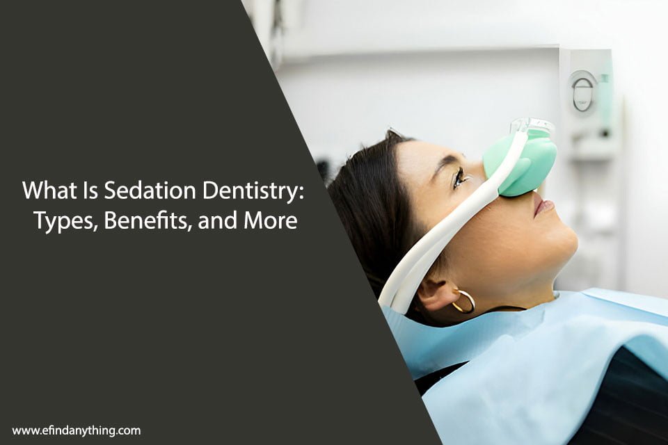 What Is Sedation Dentistry