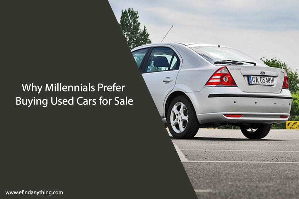 Why Millennials Prefer Buying Used Cars for Sale
