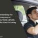 Understanding the Consequences: Why You Need a Drunk Driving Accident Attorney