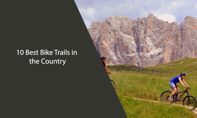 10 Best Bike Trails in the Country