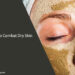 7 Ways to Combat Dry Skin
