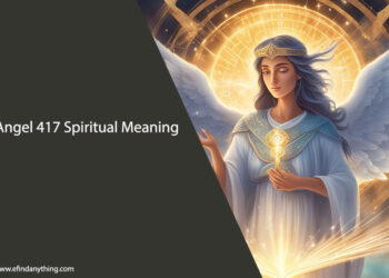 Angel 417 Spiritual Meaning