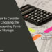 8 Factors to Consider When Choosing the Best Accounting Firms for Startups