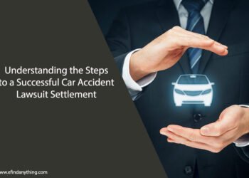 Understanding the Steps to a Successful Car Accident Lawsuit Settlement