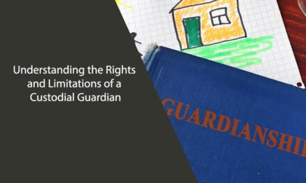 Understanding the Rights and Limitations of a Custodial Guardian