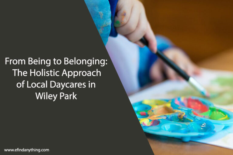 From Being to Belonging: The Holistic Approach of Local Daycares in Wiley Park