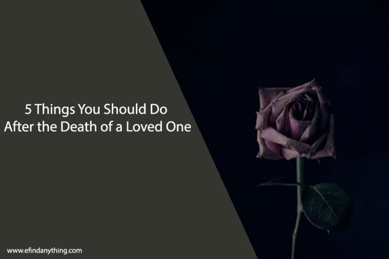 5 Things You Should Do After the Death of a Loved One