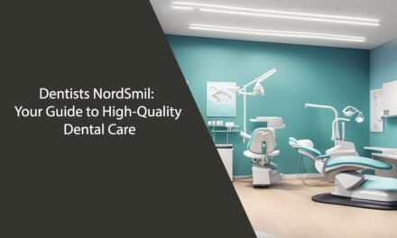 Dentists NordSmil: Your Guide to High-Quality Dental Care