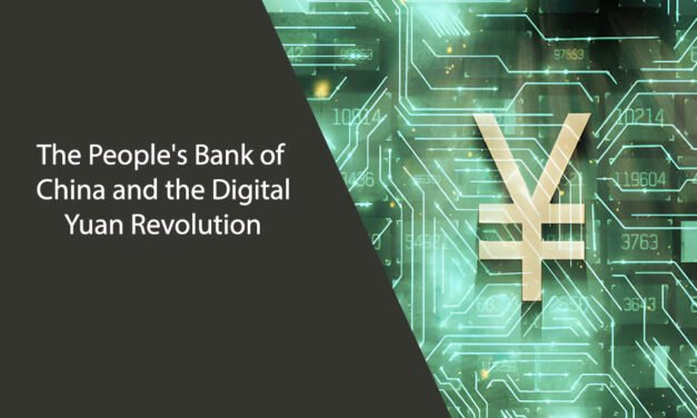 The People’s Bank of China and the Digital Yuan Revolution