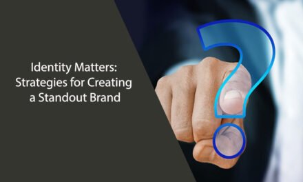 Identity Matters: Strategies for Creating a Standout Brand