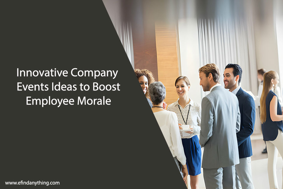 Innovative Company Events Ideas to Boost Employee Morale