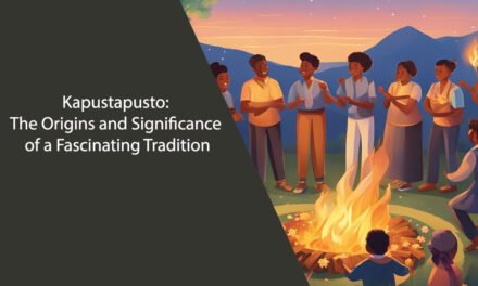 Kapustapusto: The Origins and Significance of a Fascinating Tradition