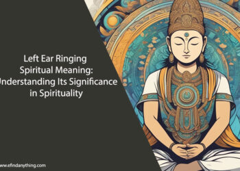 Left Ear Ringing Spiritual Meaning