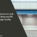 Top Features to Look for in a Boat and RV Storage Facility