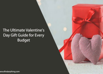The Ultimate Valentine's Day Gift Guide for Every Budget