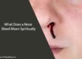 What Does a Nose Bleed Mean Spiritually