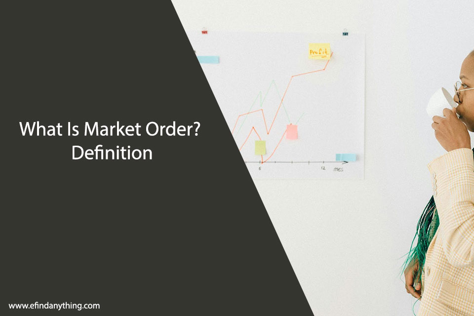 What Is Market Order
