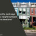 What are the best ways to make a neighbourhood more attractive