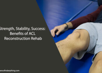 ACL Reconstruction Rehab