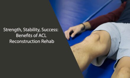 Strength, Stability, Success: Benefits of ACL Reconstruction Rehab