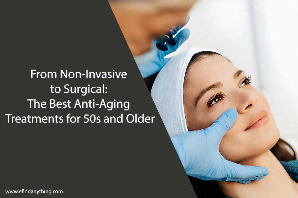 The Best Anti-Aging Treatments