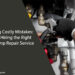 Avoiding Costly Mistakes: Tips for Hiring the Right Heat Pump Repair Service