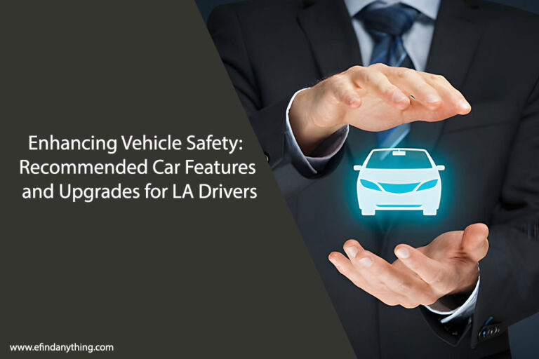 Car Features and Upgrades for LA Drivers