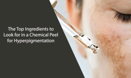 The Top Ingredients to Look for in a Chemical Peel for Hyperpigmentation